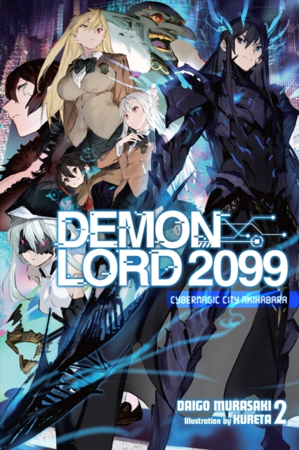 Demon Lord 2099 Vol.  2 (Light Novel) - MangaShop.ro