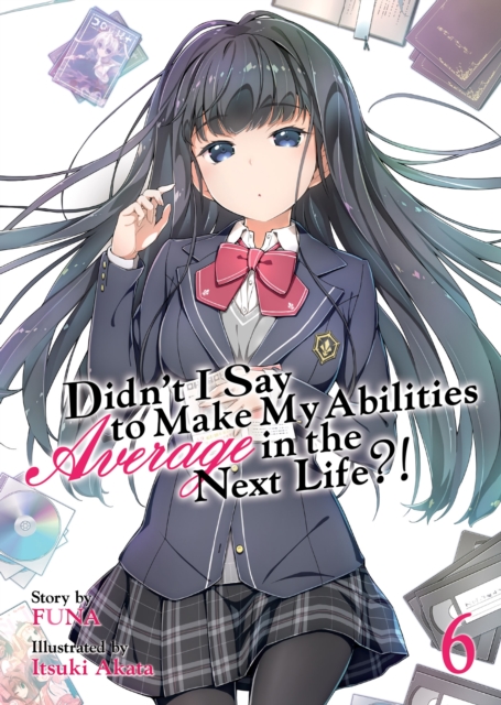 Didn't I Say to Make My Abilities Average in the Next Life Novel Vol.  6 - MangaShop.ro
