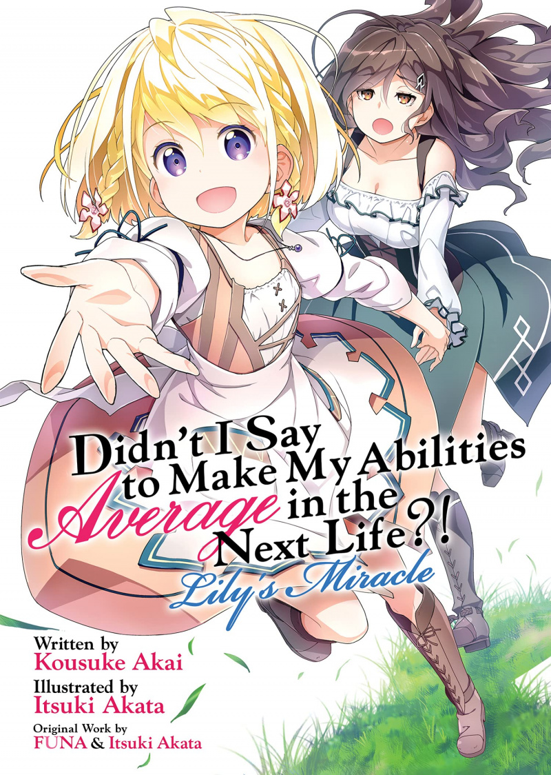 Didn't I Say to Make My Abilities Average in the Next Life Novel Lily's Miracle - MangaShop.ro