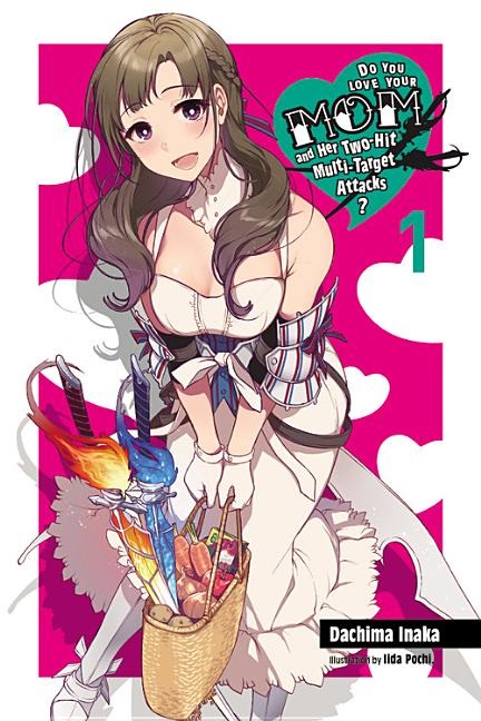 Do You Love Your Mom and Her Two-Hit Multi-Target Attacks? Novel Vol.  1 - MangaShop.ro