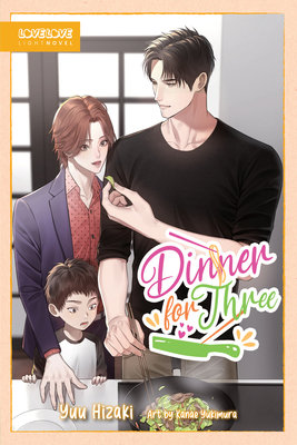 Dinner for Three (Bl Light Novel) - MangaShop.ro