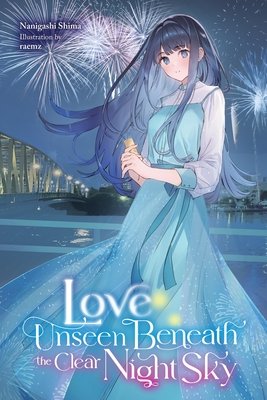 Love Unseen Beneath the Clear Night Sky - MangaShop.ro