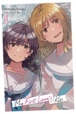 My First Love's Kiss, Vol. 3: Volume 3 - MangaShop.ro