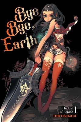 Bye Bye, Earth, Vol. 1 (Novel): Volume 1 - MangaShop.ro