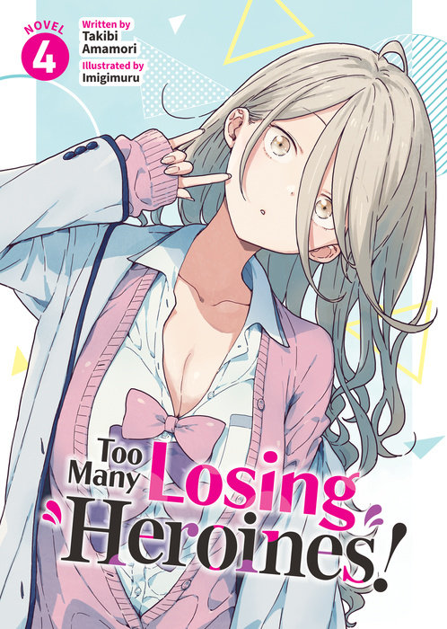 Too Many Losing Heroines! (Light Novel) Vol. 4 - MangaShop.ro