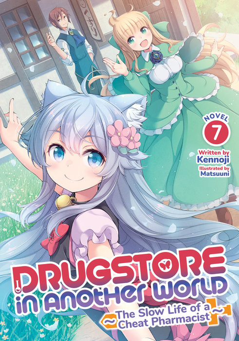Drugstore in Another World: The Slow Life of a Cheat Pharmacist (Light Novel) Vol. 7 - MangaShop.ro