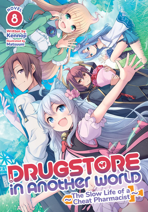 Drugstore in Another World: the Slow Life of a Cheat Pharmacist (Light Novel) Vol. 8 - MangaShop.ro
