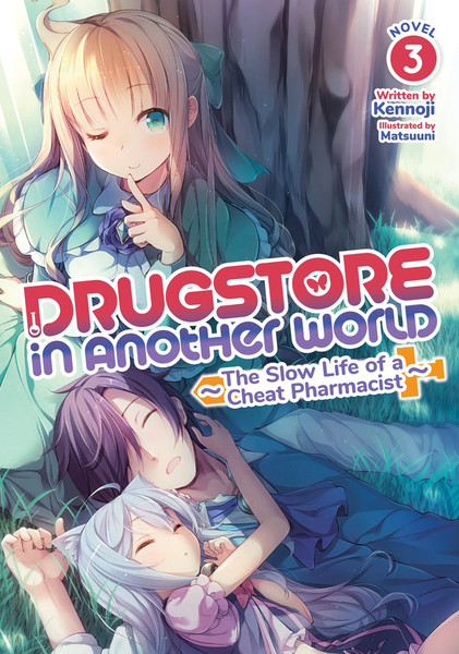 Drugstore in Another World: The Slow Life of a Cheat Pharmacist (Light Novel) Vol.  3 - MangaShop.ro