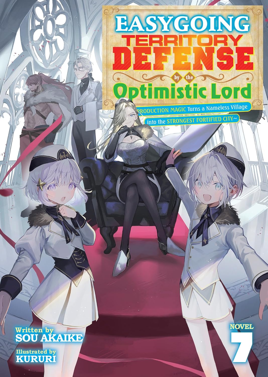 Easygoing Territory Defense by the Optimistic Lord: Production Magic Turns a Nameless Village Into the Strongest Fortified City Vol. 7 - MangaShop.ro