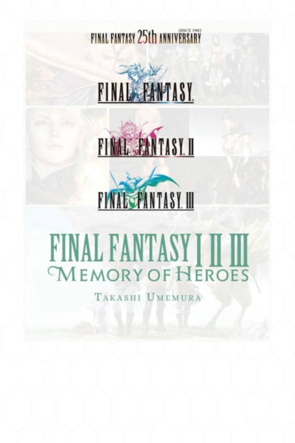 Final Fantasy I * II * III Novel - MangaShop.ro