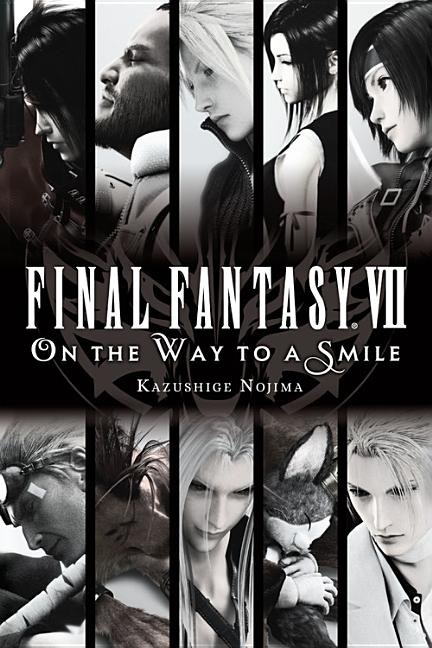 Final Fantasy VII Novel: On the Way to a Smile - MangaShop.ro