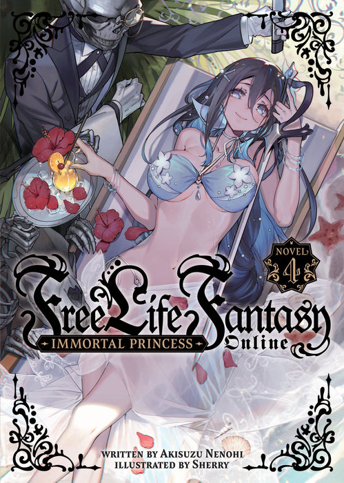 Free Life Fantasy Online: Immortal Princess (Light Novel) Vol. 4 - MangaShop.ro