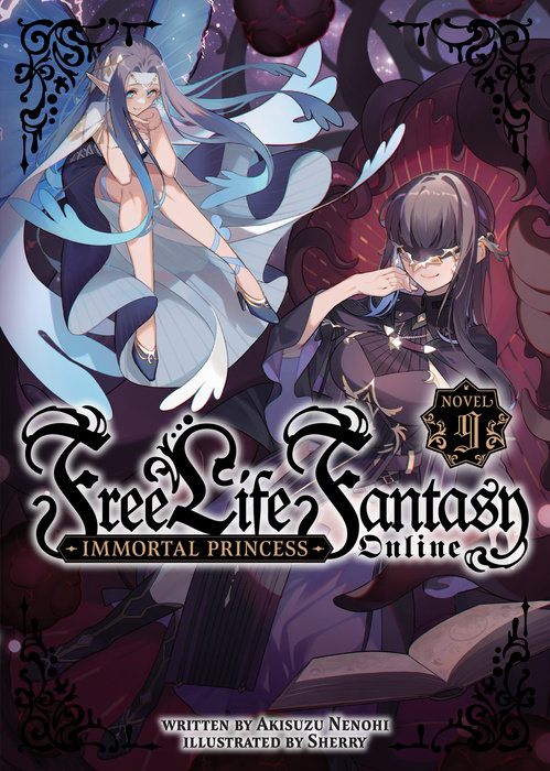 Free Life Fantasy Online: Immortal Princess (Light Novel) Vol. 9 - MangaShop.ro
