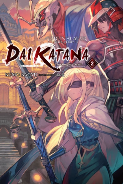 Goblin Slayer Novel Side Story 2: Dai Katana Vol.  2 - MangaShop.ro