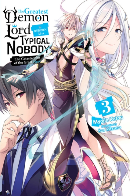The Greatest Demon Lord Is Reborn as a Typical Nobody Novel Vol.  3 - MangaShop.ro
