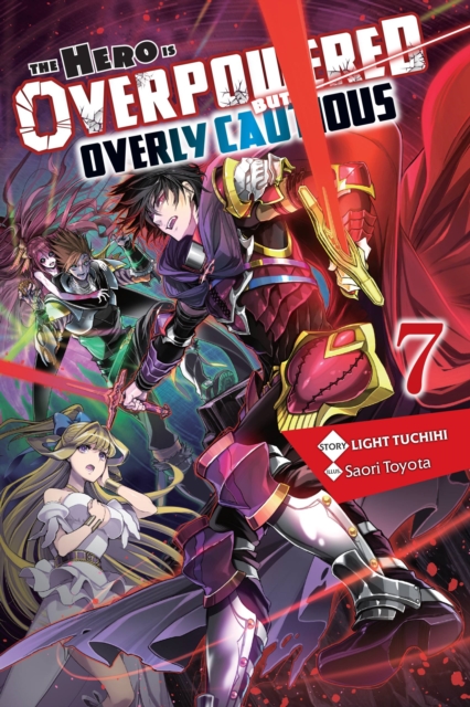 The Hero Is Overpowered But Overly Cautious Novel Vol.  7 - MangaShop.ro