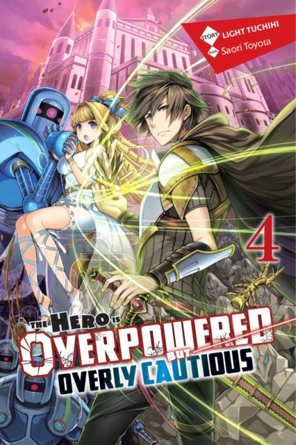 The Hero Is Overpowered But Overly Cautious Novel Vol.  4 - MangaShop.ro
