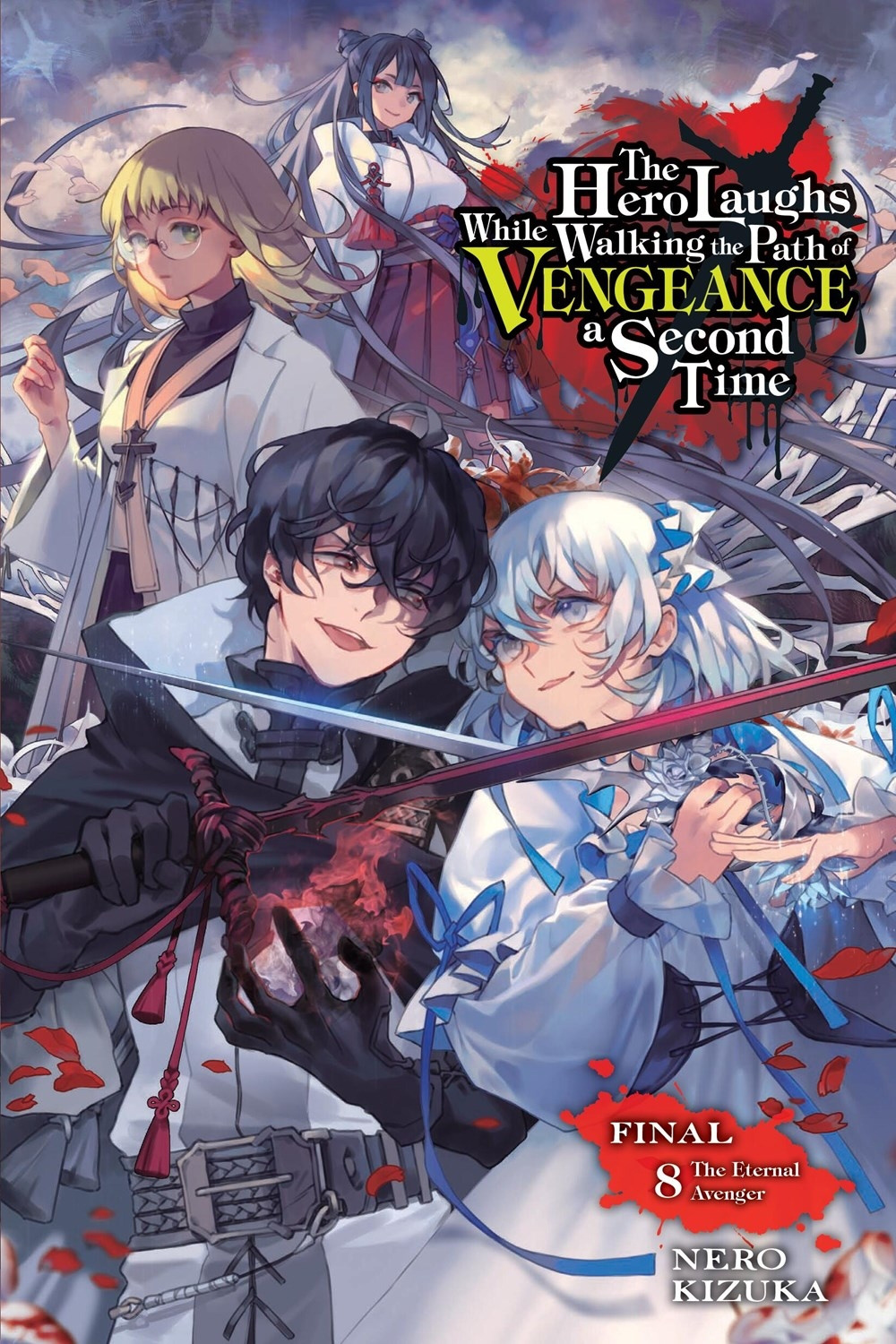 The Hero Laughs While Walking the Path of Vengeance a Second Time, Vol. 8 - MangaShop.ro