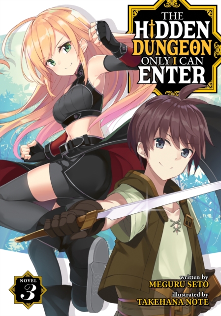 The Hidden Dungeon Only I Can Enter (Light Novel) Vol.  3 - MangaShop.ro