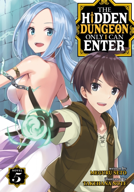 The Hidden Dungeon Only I Can Enter (Light Novel) Vol.  5 - MangaShop.ro