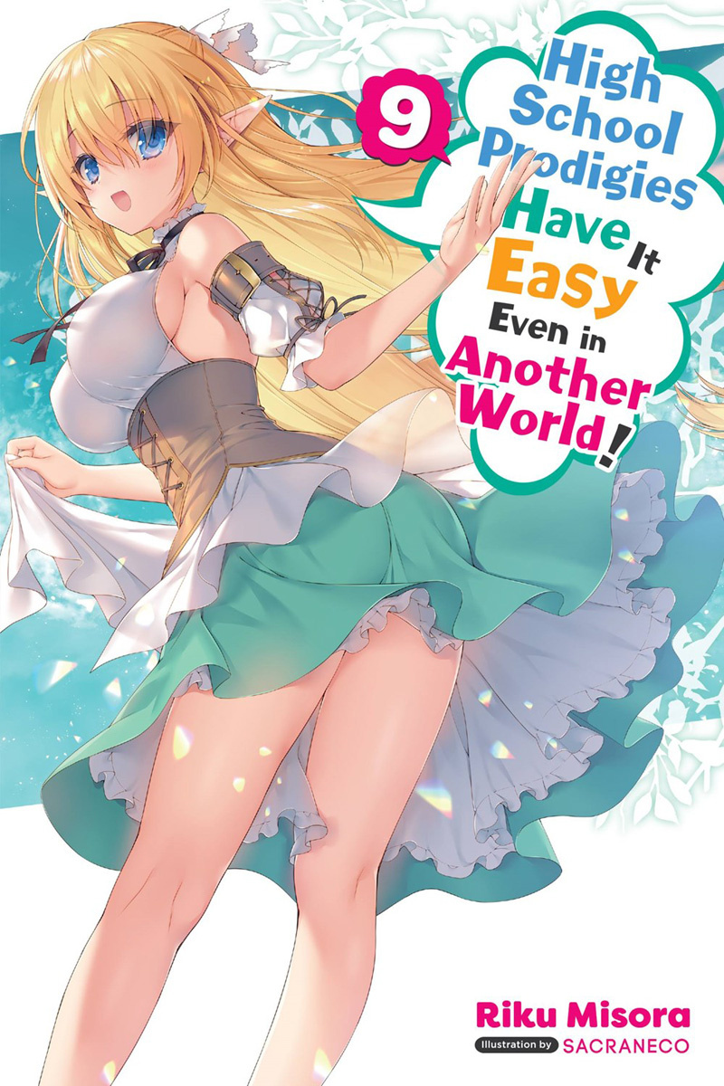 High School Prodigies Have It Easy Even in Another World!, Vol. 9 (Light Novel) - MangaShop.ro