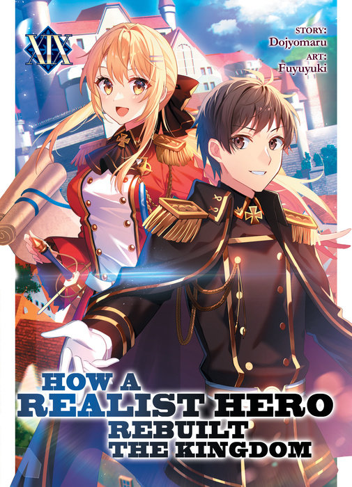 How a Realist Hero Rebuilt the Kingdom (Light Novel) Vol. 19 - MangaShop.ro
