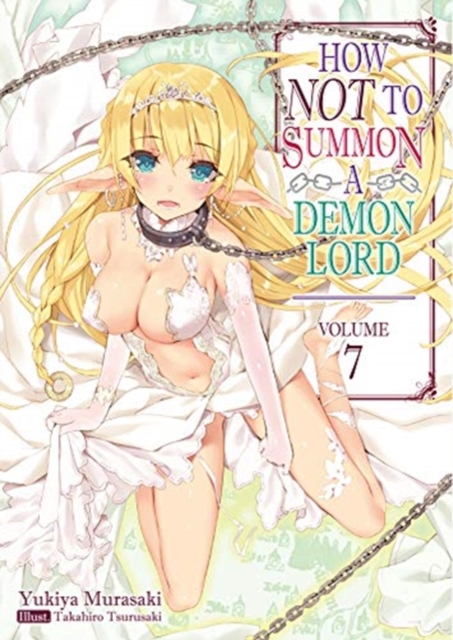 How Not to Summon a Demon Lord Novel Vol.  7 - MangaShop.ro