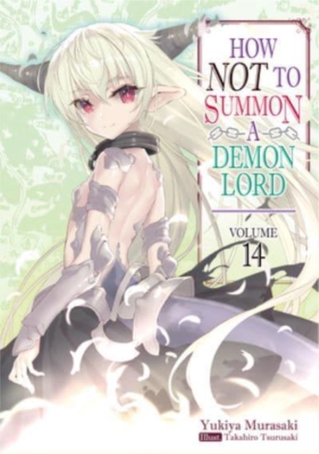 How Not to Summon a Demon Lord: Volume 14 - MangaShop.ro