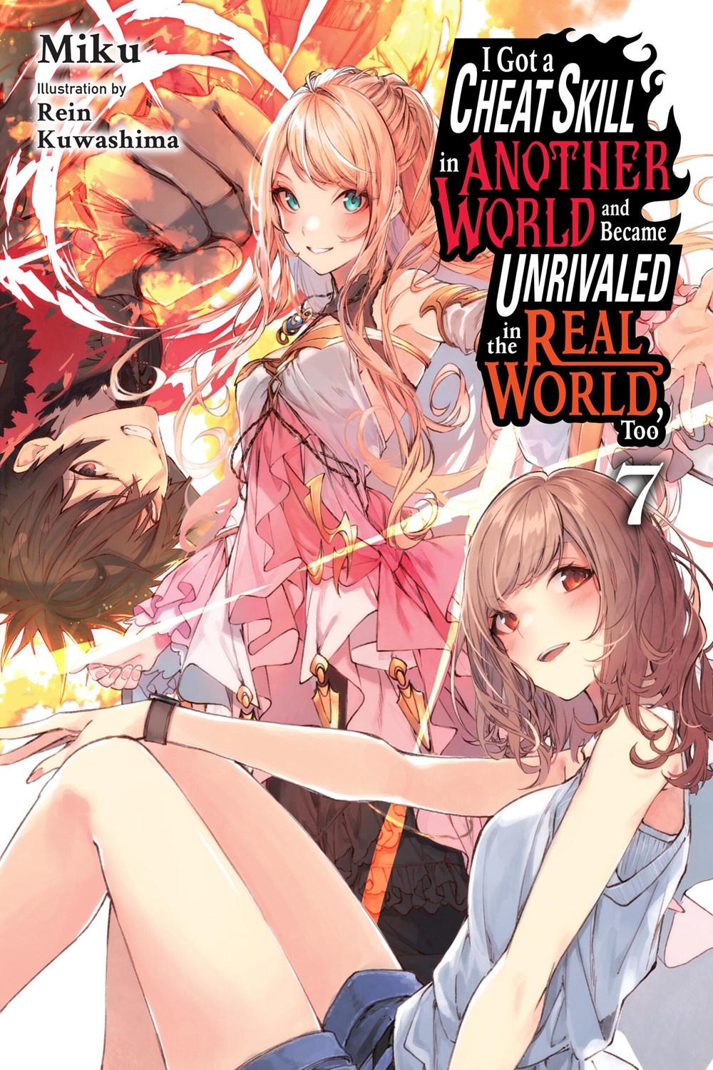 I Got a Cheat Skill in Another World and Became Unrivaled in the Real World, Too, Vol. 7 - MangaShop.ro