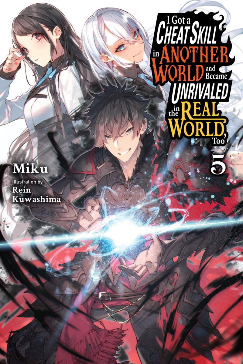 I Got a Cheat Skill in Another World and Became Unrivaled in the Real World, Too, Vol. 5 - MangaShop.ro