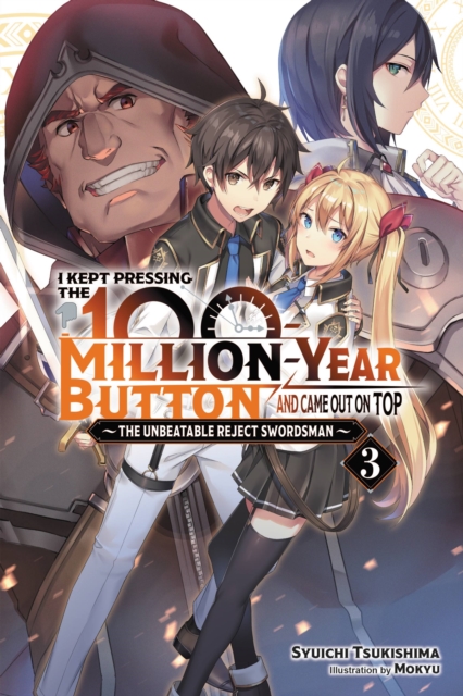 I Kept Pressing the 100-Million-Year Button and Came Out on Top (Light Novel) Vol.  3 - MangaShop.ro