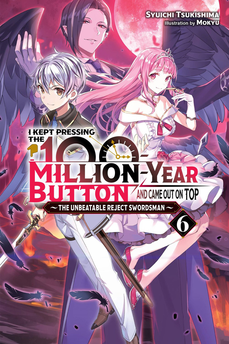 I Kept Pressing the 100-Million-Year Button and Came Out on Top, Vol. 6 (Light Novel) - MangaShop.ro