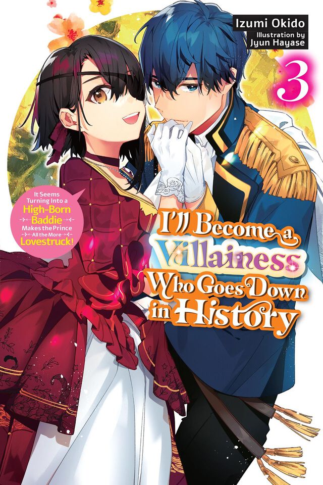 I'll Become a Villainess Who Goes Down in History, Vol. 3 - MangaShop.ro