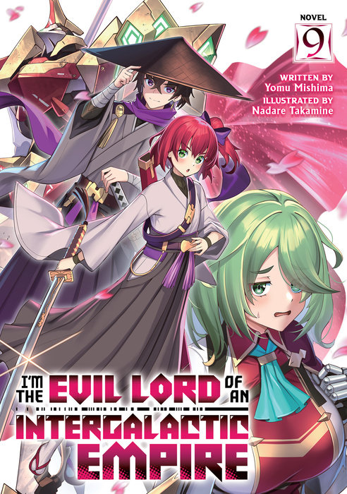 I'm the Evil Lord of an Intergalactic Empire! (Light Novel) Vol. 9 - MangaShop.ro