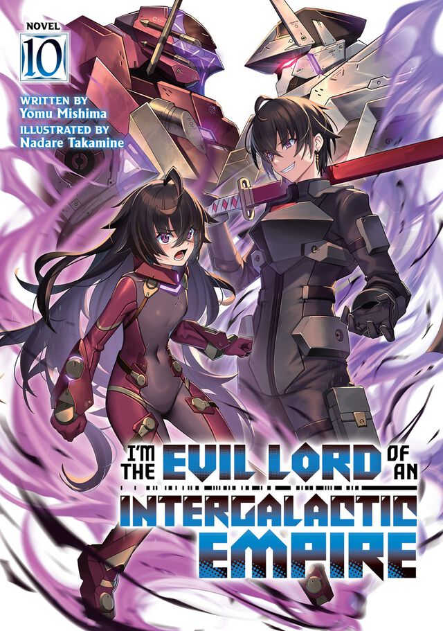 I'm the Evil Lord of an Intergalactic Empire! (Light Novel) Vol. 10 - MangaShop.ro