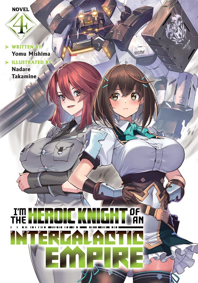 I'm the Heroic Knight of an Intergalactic Empire! (Light Novel) Vol. 4 - MangaShop.ro