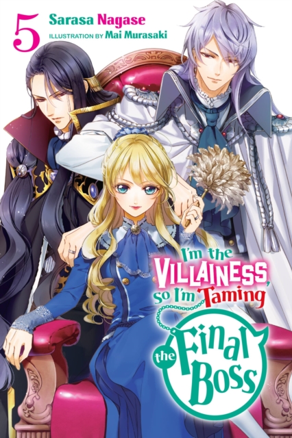 I'm the Villainess, So I'm Taming the Final Boss, Vol. 5 (Light Novel) - MangaShop.ro