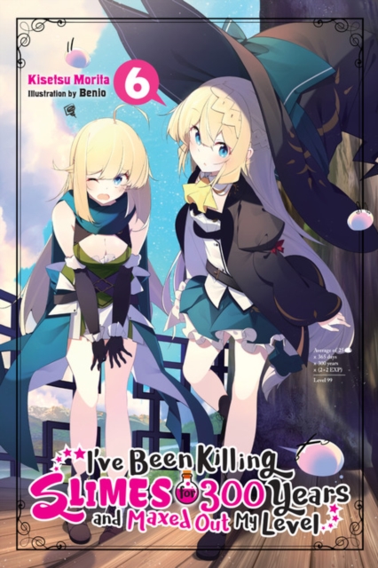 I've Been Killing Slimes for 300 Years and Maxed Out My Level Novel Vol.  6 - MangaShop.ro