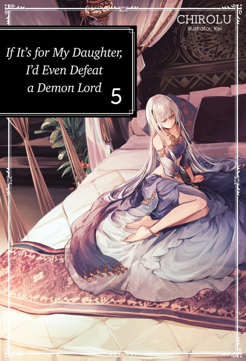 If It's for My Daughter, I'd Even Defeat a Demon Lord Novel Vol.  5 - MangaShop.ro