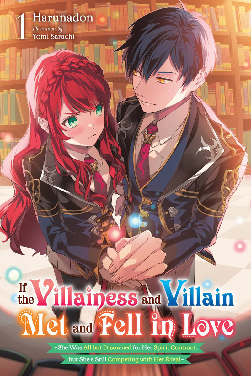 If the Villainess and Villain Met and Fell in Love, Vol. 1 (Light Novel) - MangaShop.ro