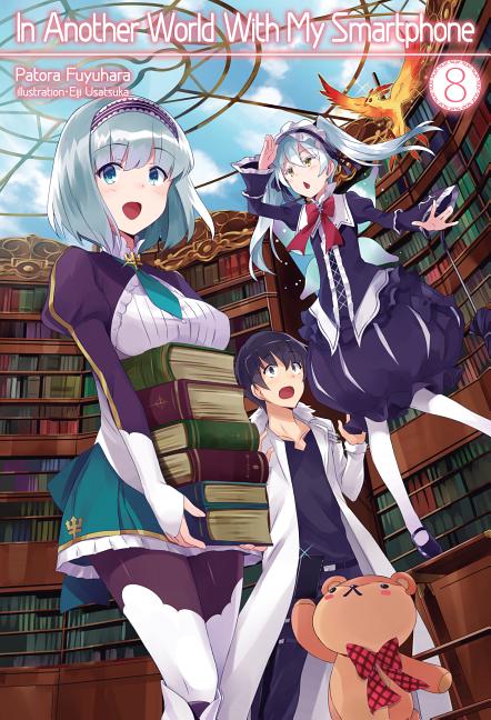 In Another World with My Smartphone Novel Vol.  8 - MangaShop.ro
