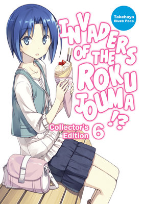 Invaders of the Rokujouma!? Collector's Edition 6 - MangaShop.ro