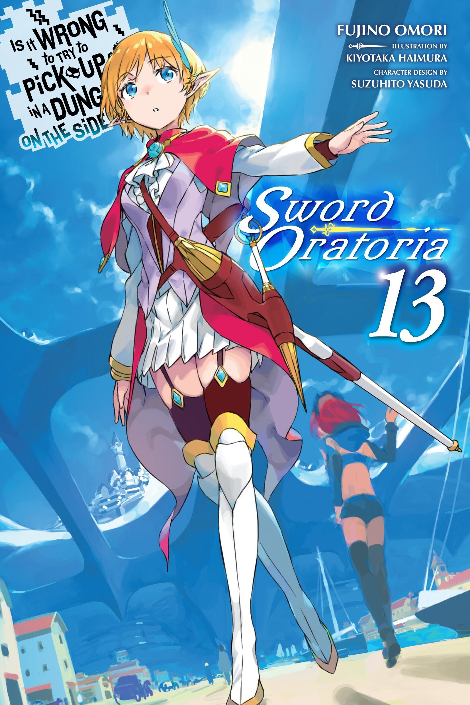 Is It Wrong to Try to Pick Up Girls in a Dungeon? on the Side: Sword Oratoria, Vol. 13 - MangaShop.ro