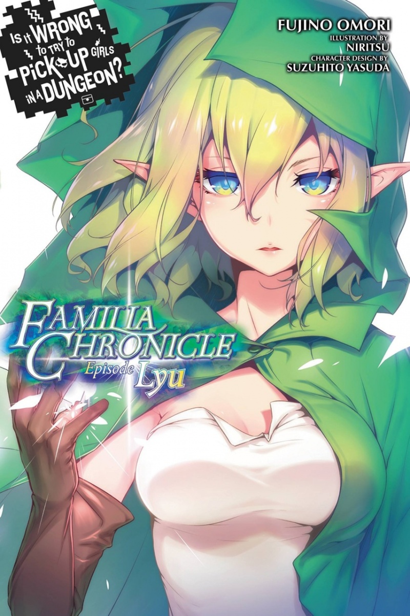 Is It Wrong to Try to Pick Up Girls in a Dungeon? Familia Chronicle Vol. 1 Episode Lyu - MangaShop.ro