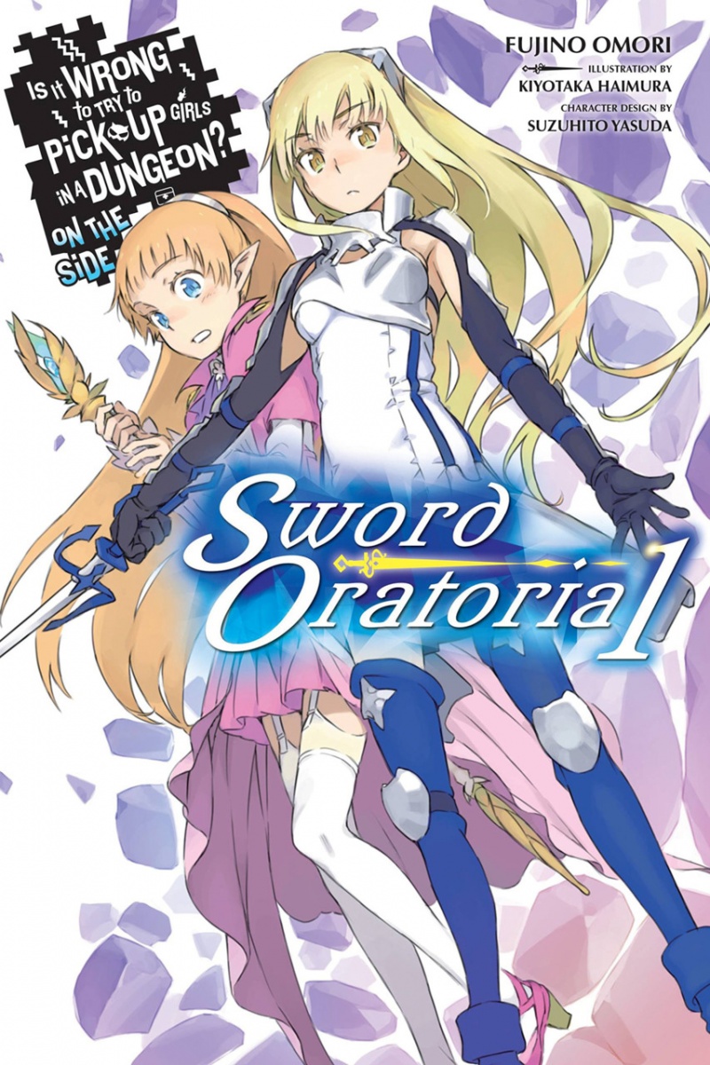 Is It Wrong to Try to Pick Up Girls in a Dungeon? On the Side: Sword Oratoria Novel Vol.  1 - MangaShop.ro