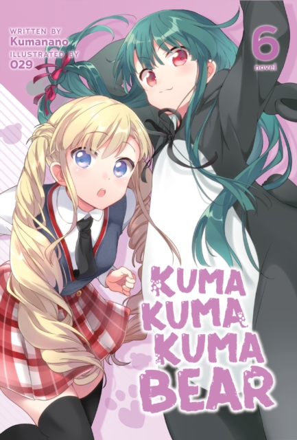 Kuma Kuma Kuma Bear (Light Novel) Vol.  6 - MangaShop.ro