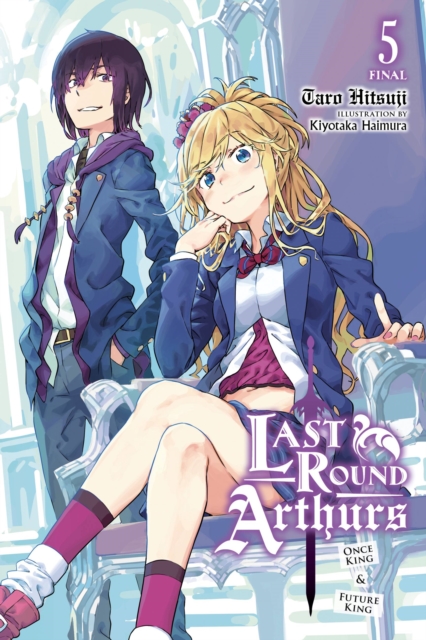 Last Round Arthurs Novel Vol.  5 - MangaShop.ro