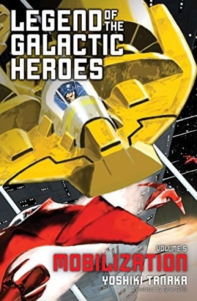 Legend of the Galactic Heroes (Novel) Vol.  5 Mobilization - MangaShop.ro
