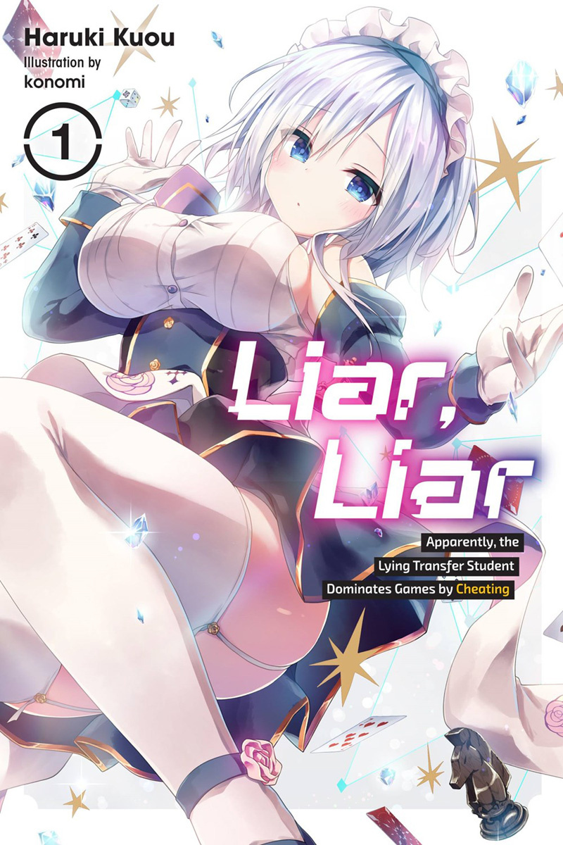 Liar, Liar, Vol. 1: Apparently, the Lying Transfer Student Dominates Games by Cheating - MangaShop.ro
