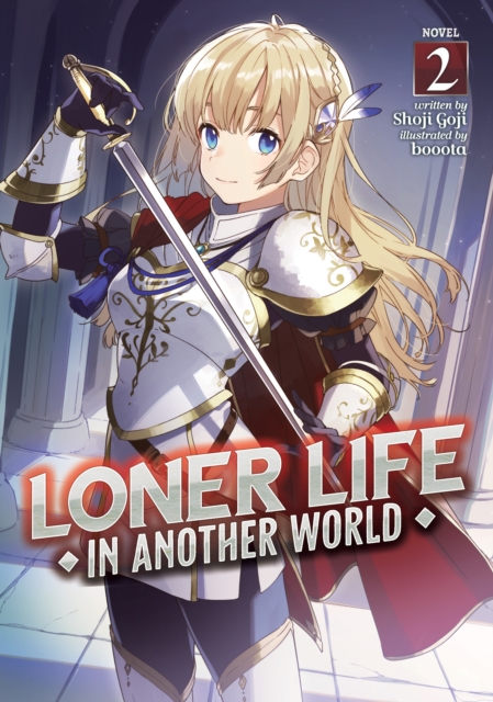 Loner Life in Another World (Light Novel) Vol.  2 - MangaShop.ro